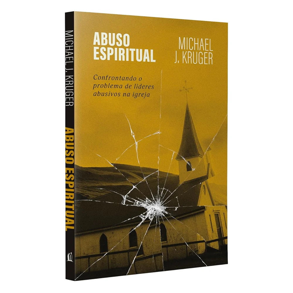 ABUSO ESPIRITUAL - MICHAEL J. KRUGER