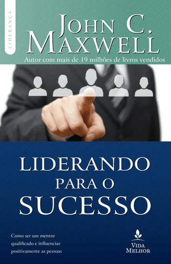 LIDERANDO PARA O SUCESSO