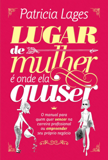 LUGAR DE MULHER É ONDE ELA QUISER