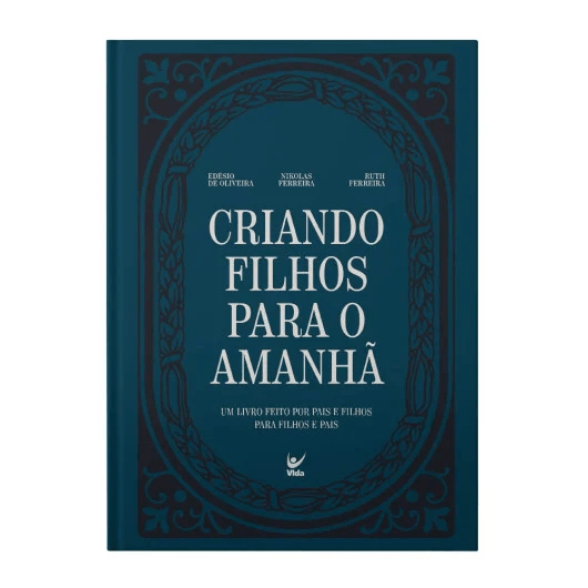 CRIANDO FILHOS PARA O AMANHÃ - NIKOLAS FERREIRA