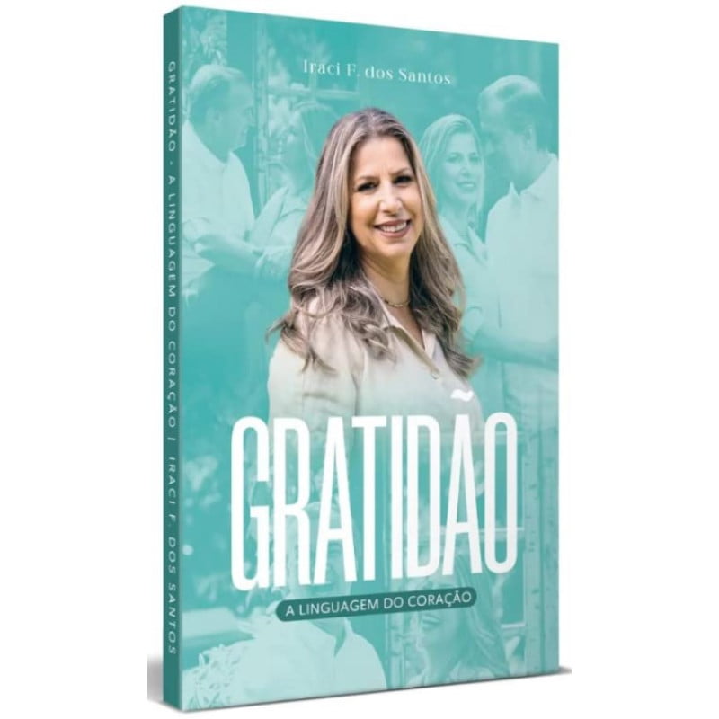 GRATIDÃO - A LINGUAGEM DO CORAÇÃO