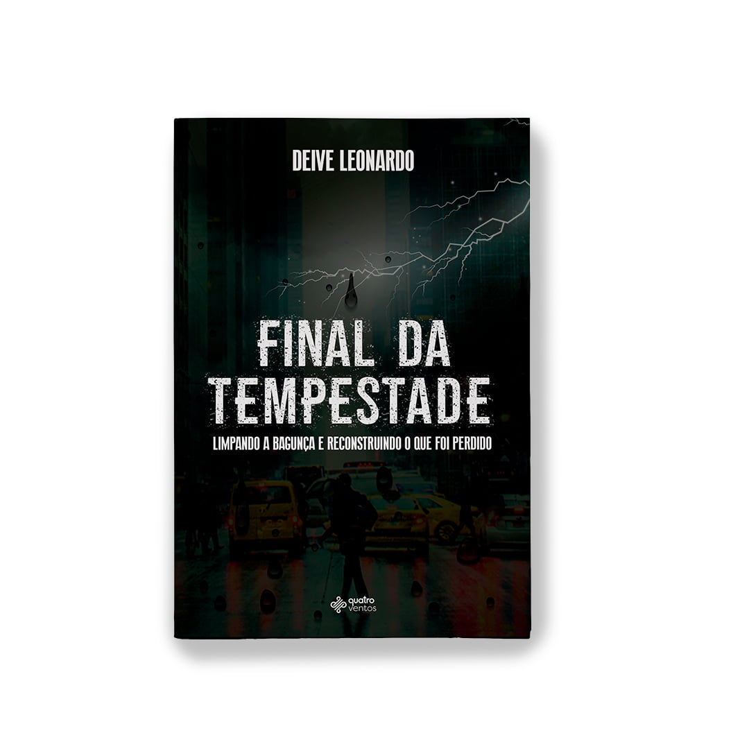 FINAL DA TEMPESTADE | DEIVE LEONARDO