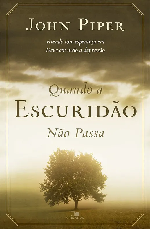 QUANDO A ESCURIDÃO NÃO PASSA