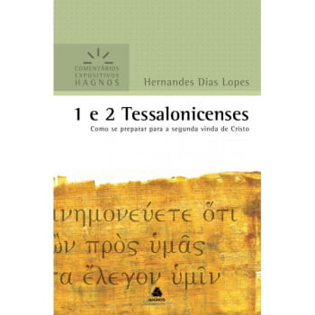 1 E 2 TESSALONICENSES - COMENTÁRIOS EXPOSITIVOS