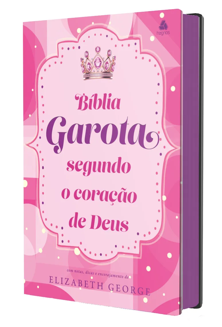 BÍBLIA DA GAROTA SEGUNDO O CORAÇÃO DE DEUS - FELICIDADE