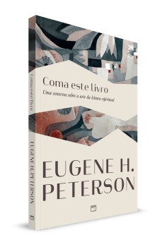 COMA ESTE LIVRO: UMA CONVERSA SOBRE A ARTE DA LEITURA ESPIRITUAL