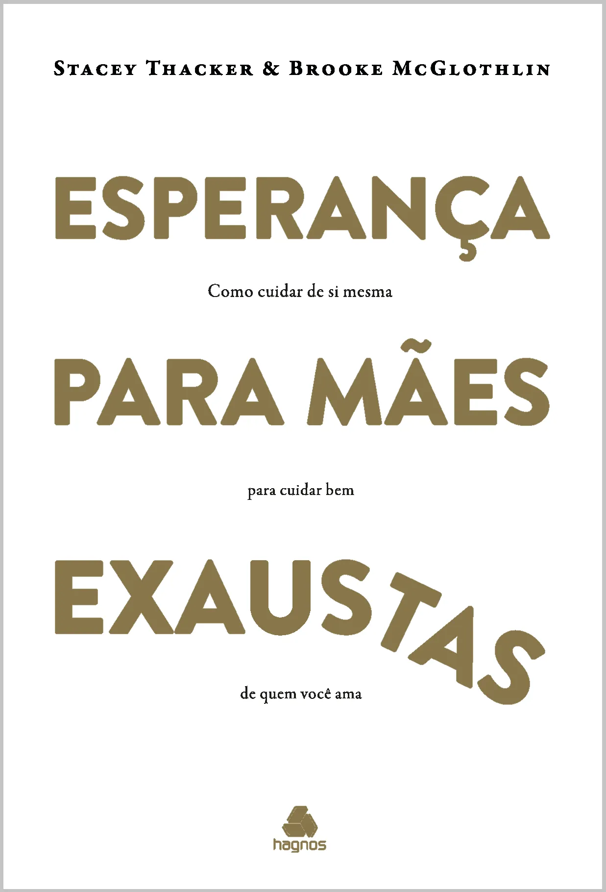 ESPERANÇA PARA MÃES EXAUSTAS