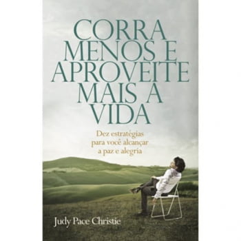 CORRA MENOS E APROVEITE MAIS A VIDA CAPA MASCULINA