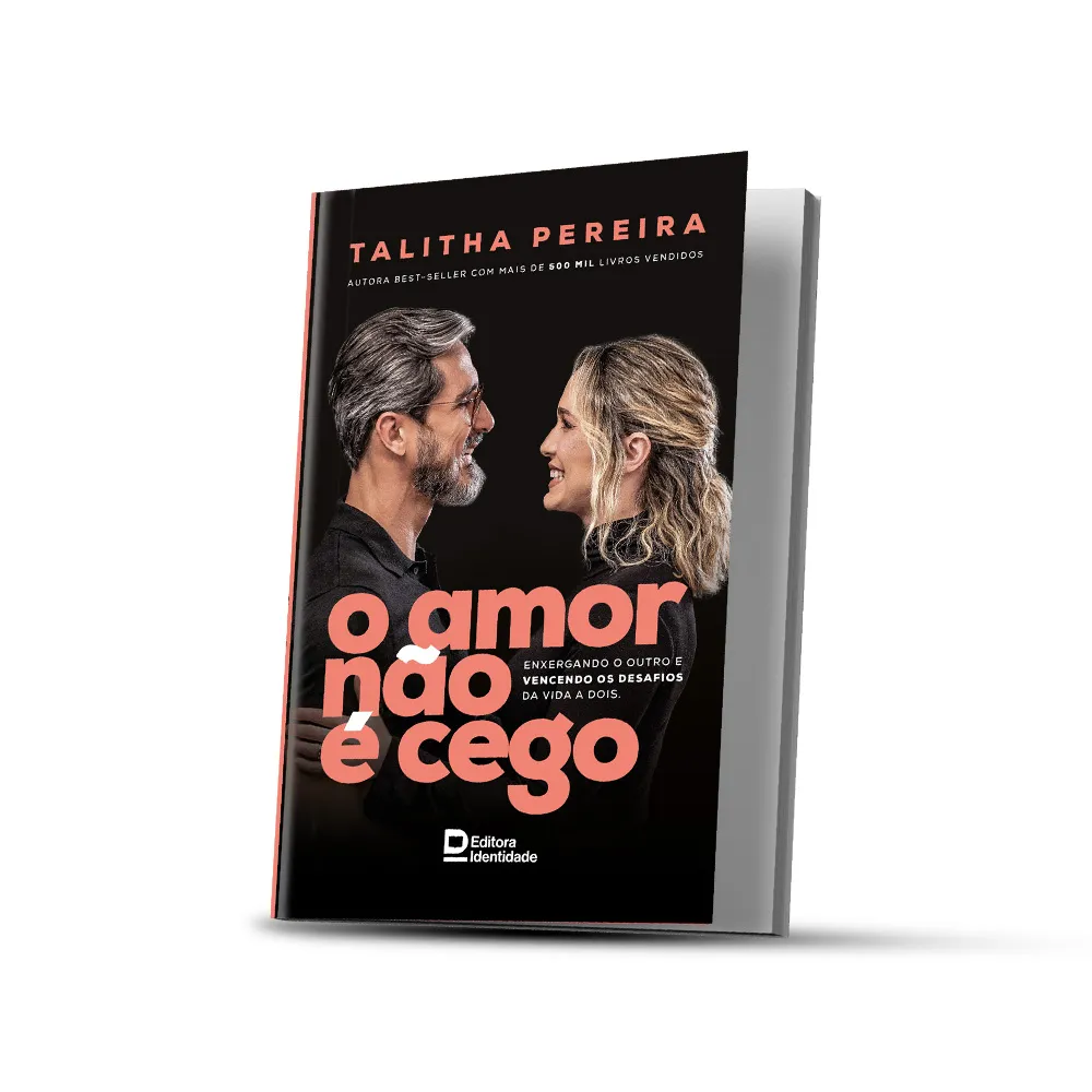 O AMOR NÃO É CEGO | TALITHA PEREIRA