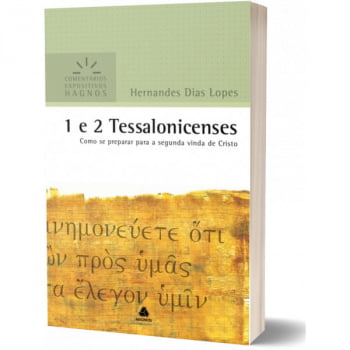 1 E 2 TESSALONICENSES - COMENTÁRIOS EXPOSITIVOS