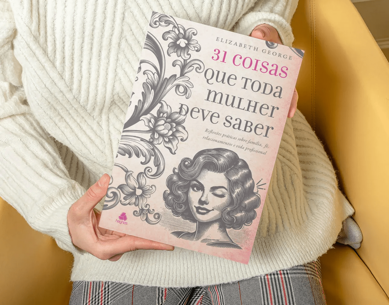 31 COISAS QUE TODA MULHER DEVE SABER