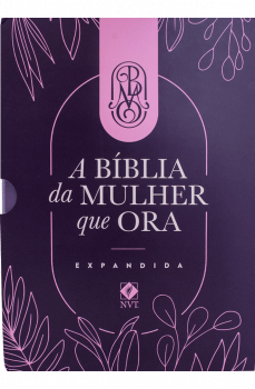 A BÍBLIA DA MULHER QUE ORA: EXPANDIDA – ROXA