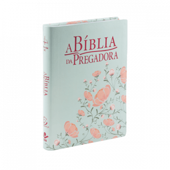 A BÍBLIA DA PREGADORA - 8 - RC - CAPA FLORES VERDE/SALMÃO