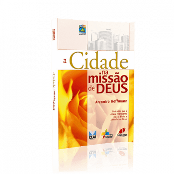 A CIDADE NA MISSÃO DE DEUS