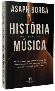 A HISTÓRIA POR TRÁS DA MÚSICA