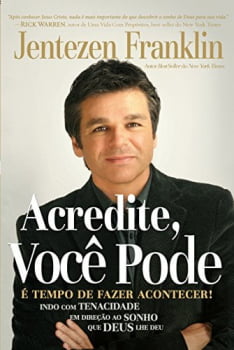 ACREDITE, VOCÊ  PODE