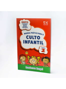 MANUAL PRÁTICO PARA O CULTO INFANTIL | VOLUME 2 | RAWDERSON RANGEL