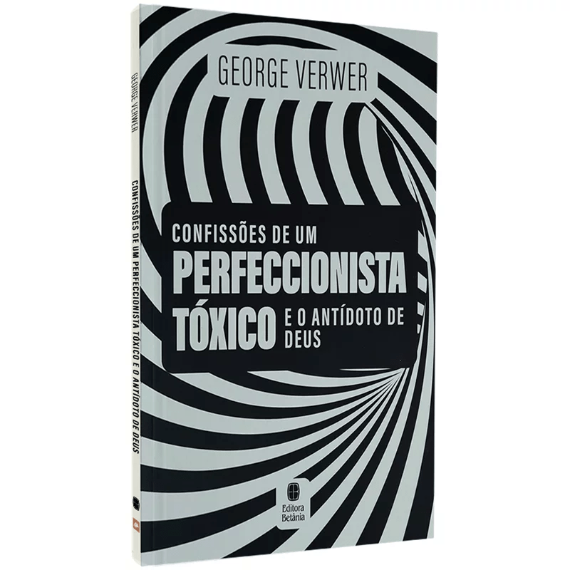 CONFISSÕES DE UM PERFECCIONISTA TÓXICO | GEORGE VERWER