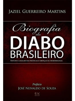 BIOGRAFIA DO DIABO BRASLIEIRO