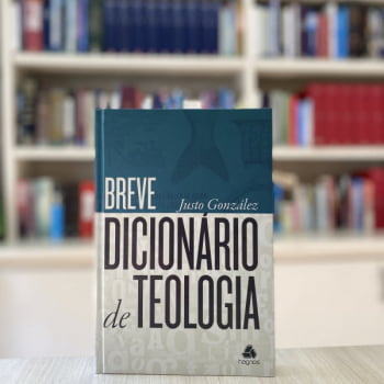 BREVE DICIONÁRIO DE TEOLOGIA