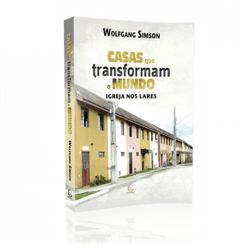 CASAS QUE TRANSFORMAM O MUNDO