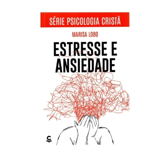 ESTRESSE E ANSIEDADE | MARISA LOBO