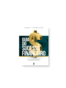 GUIA DO SUCESSO FINANCEIRO - REEDIÇÃO