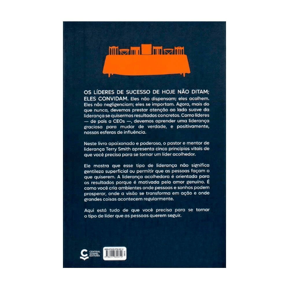O LÍDER ACOLHEDOR - TERRY A. SMITH