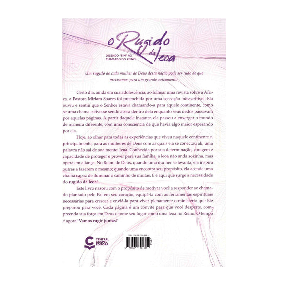 O RUGIDO DA LEOA: DIZENDO "SIM" AO CHAMADO DO REINO