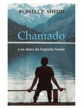 CHAMADO E OS DONS DO ESPÍRITO SANTO