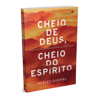 CHEIO DE DEUS, CHEIO DO ESPÍRITO