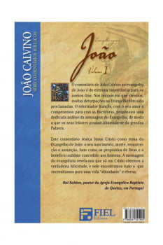 COMENTÁRIO DO EVANGELHO SEGUNDO JOÃO - VOL 1 - JOÃO CALVINO