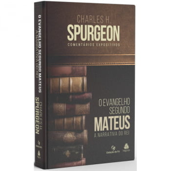 COMENTÁRIO EXPOSITIVO CHARLES SPURGEON - MATEUS