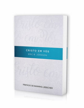 CRISTO EM VÓS