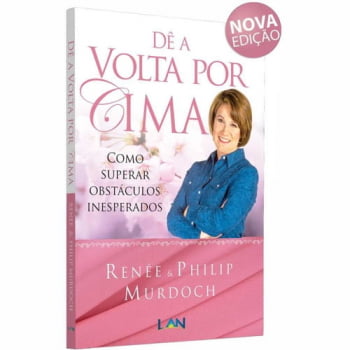 DÊ A VOLTA POR CIMA (NOVA EDIÇÃO)