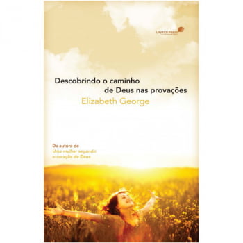 DESCOBRINDO O CAMINHO DE DEUS NAS PROVAÇÕES