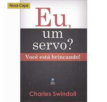 EU, UM SERVO?