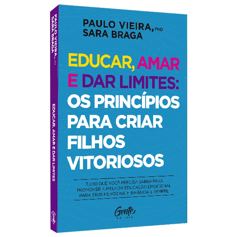 EDUCAR, AMAR E DAR LIMITES | PAULO VIEIRA E SARA BRAGA