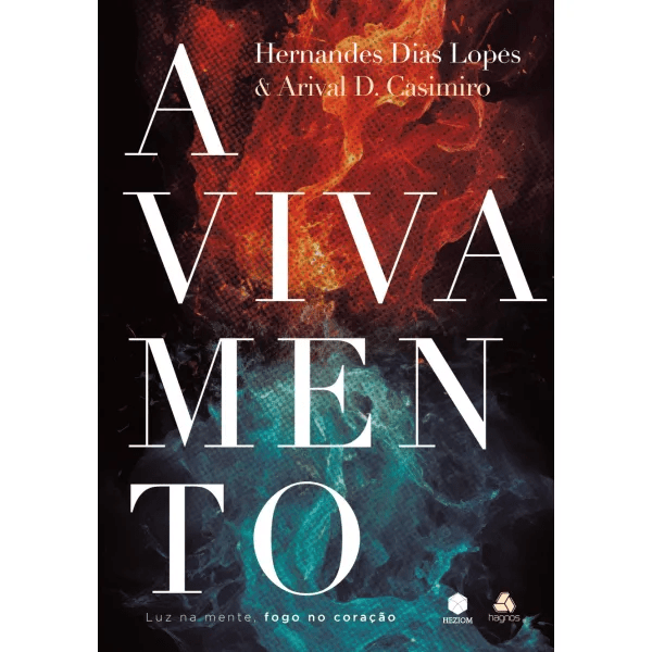 AVIVAMENTO - LUZ NA MENTE, FOGO NO CORAÇÃO