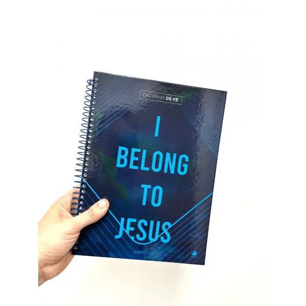 CADERNO DE FÉ - I BELONG TO JESUS