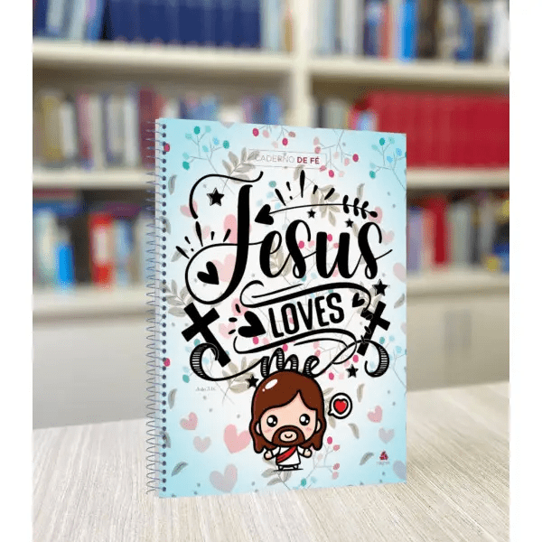 CADERNO DE FÉ - JESUS LOVES ME