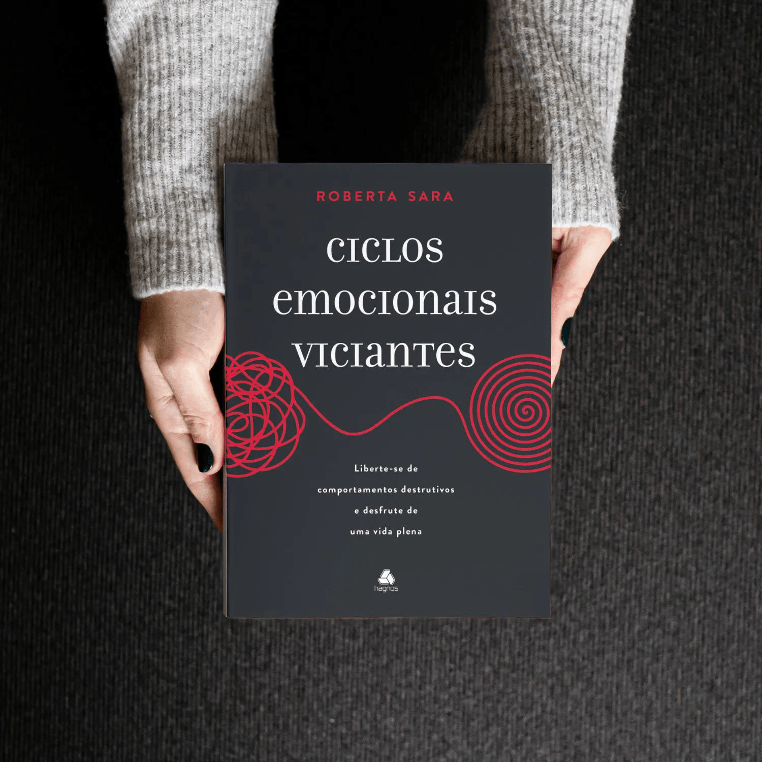 CICLOS EMOCIONAIS VICIANTES - ROBERTA SARA