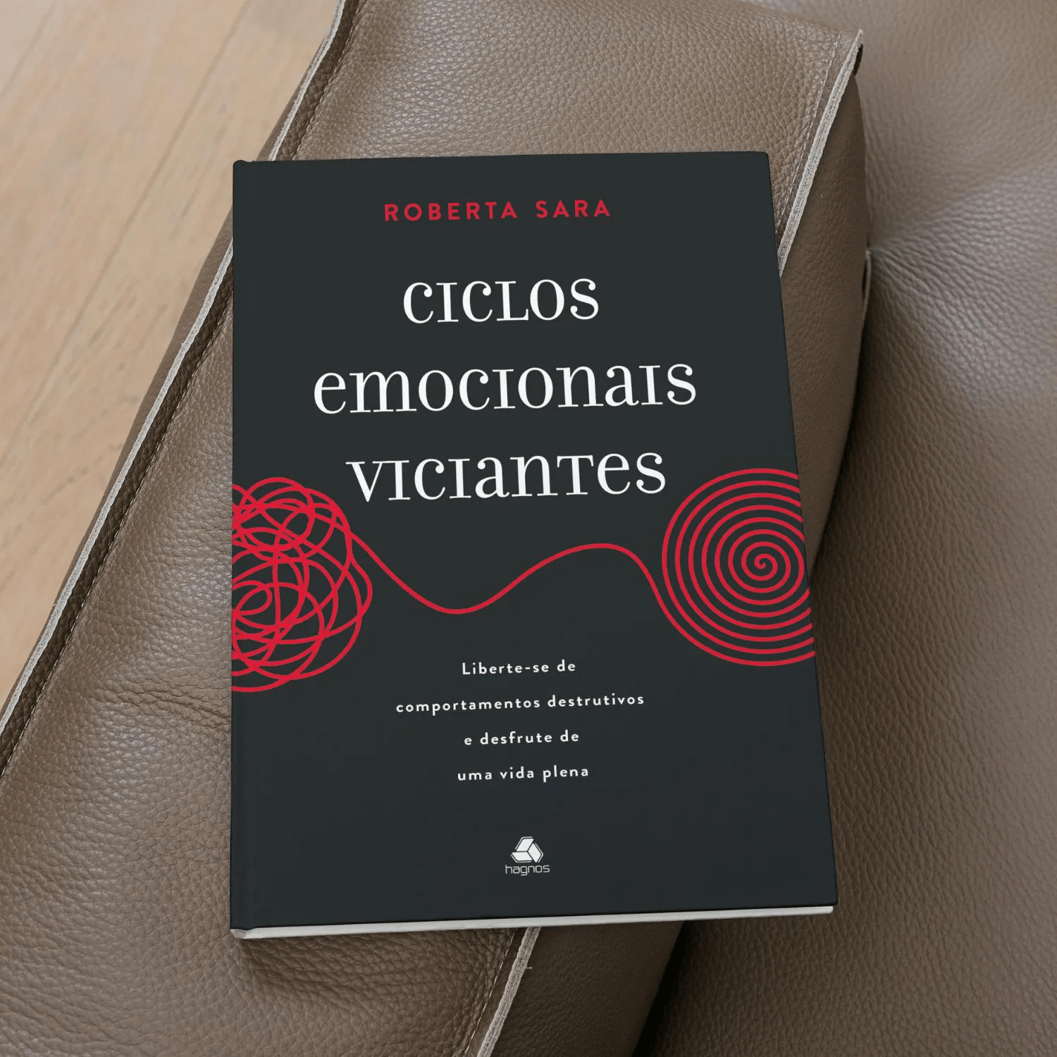 CICLOS EMOCIONAIS VICIANTES - ROBERTA SARA