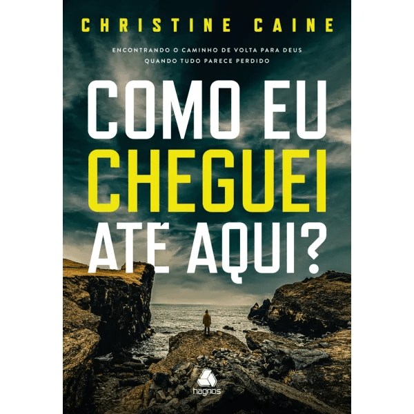 COMO EU CHEGUEI ATÉ AQUI?