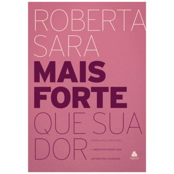 MAIS FORTE QUE SUA DOR