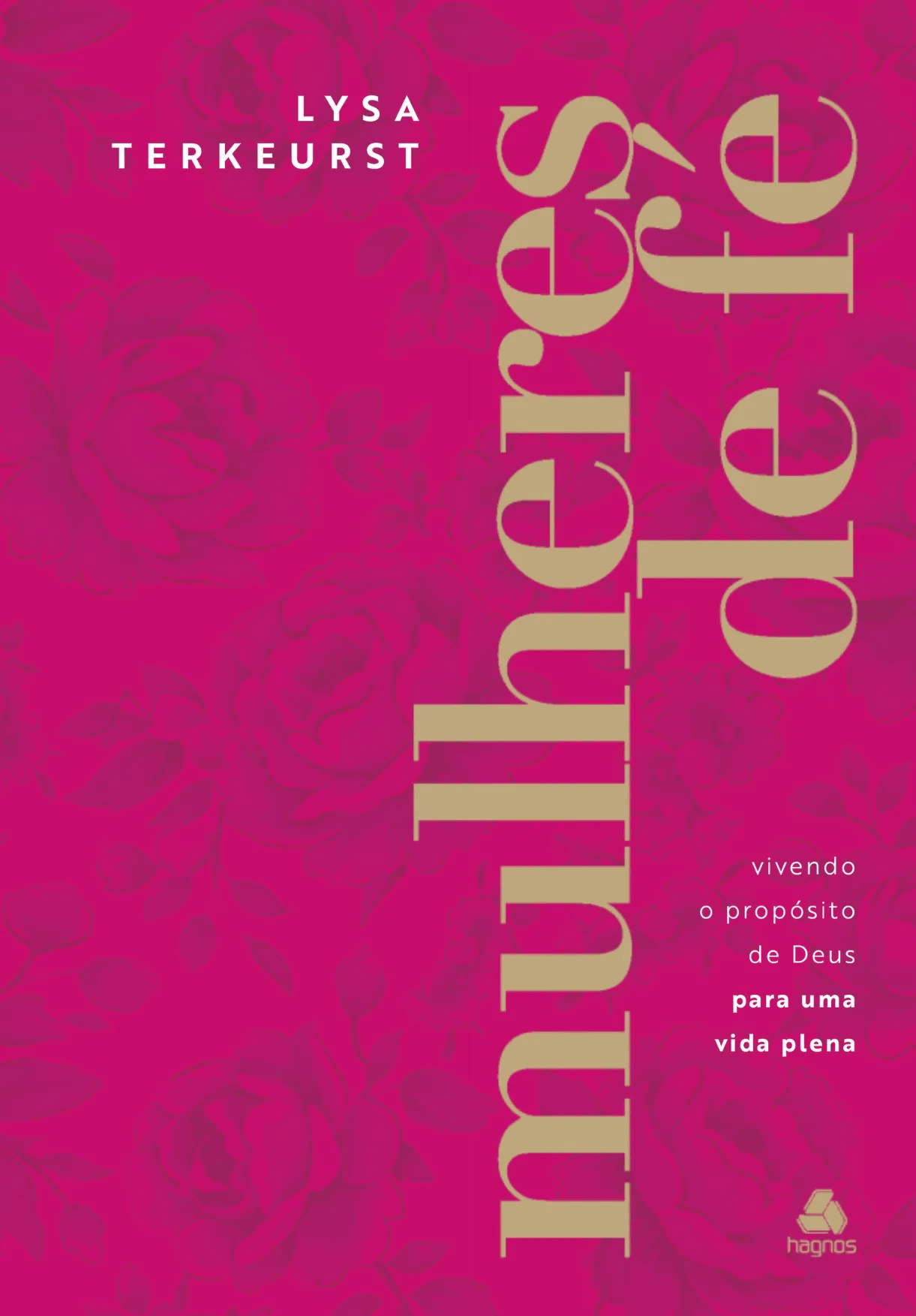 MULHERES DE FÉ - LISA TEKEURST