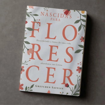 NASCIDAS PARA FLORESCER