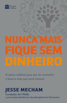 Nunca Mais Fique Sem Dinheiro Nunca Mais Fique Sem Dinheiro