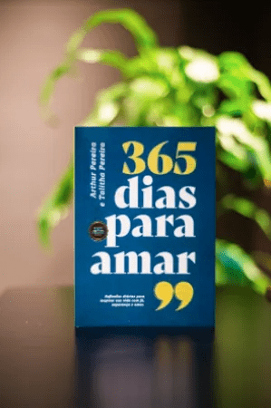 365 DIAS PARA AMAR (Versão Capa Brochura) | Pr. Arthur e Pra. Talitha Pereira