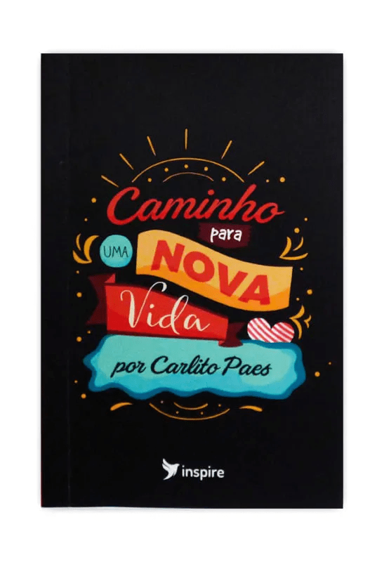 CAMINHO PARA UMA NOVA VIDA - LIVRETO CAMINHO PARA UMA NOVA VIDA - LIVRETO